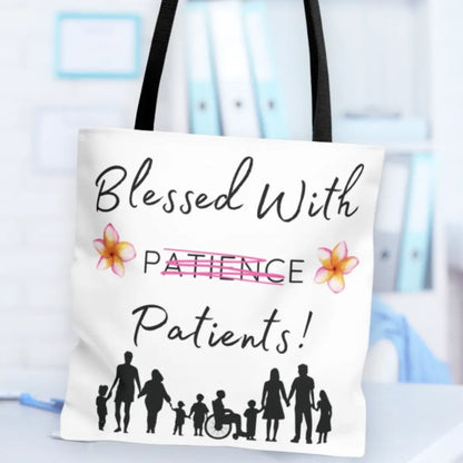 Tote bag with 'Blessed With Patience Patients!' text and people silhouette design.