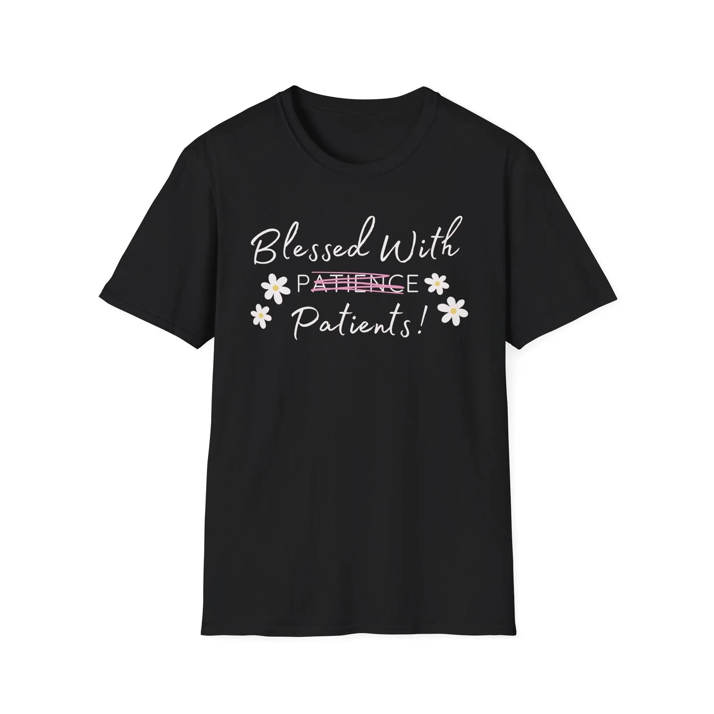 Blessed with Patient patience T-Shirt 