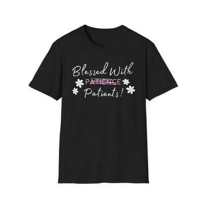 Blessed with Patient patience T-Shirt 