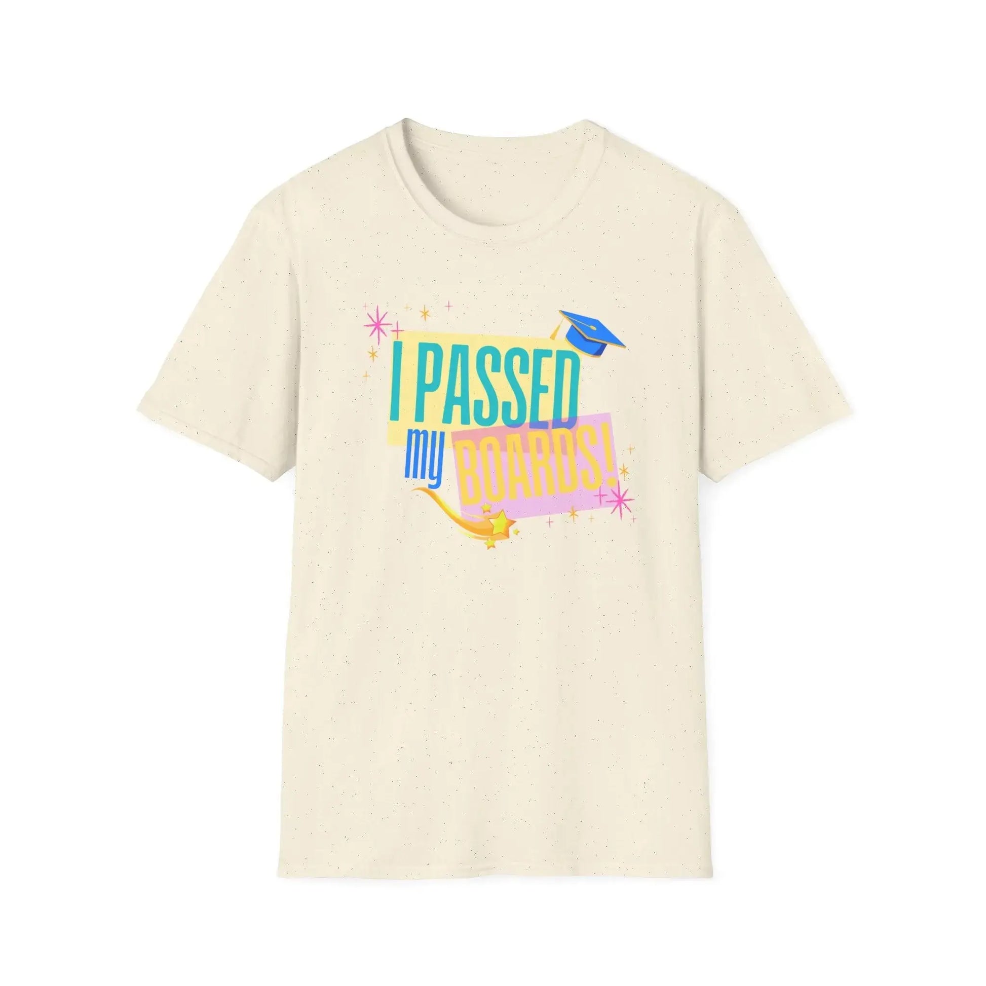 I Passed my Boards T-Shirt Natural