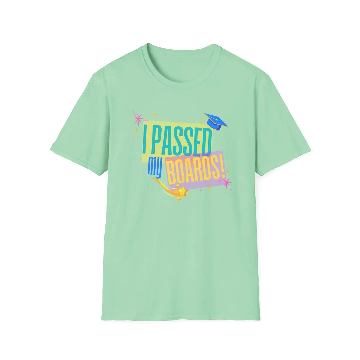 I Passed my Boards T-Shirt Mint Green