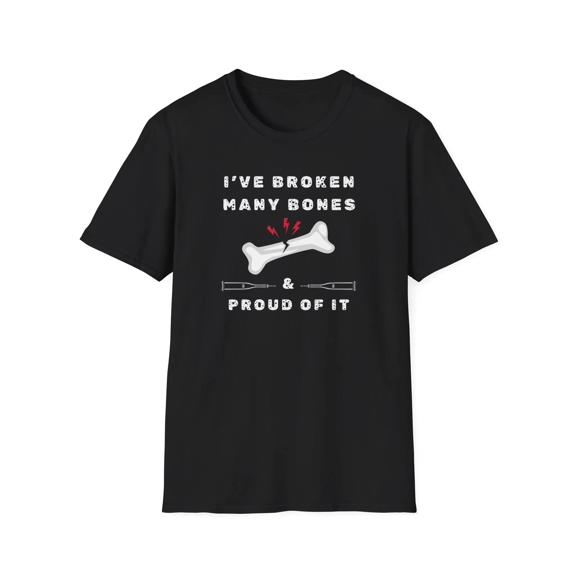 I've Broken many Bones Proud of It T-Shirt Black