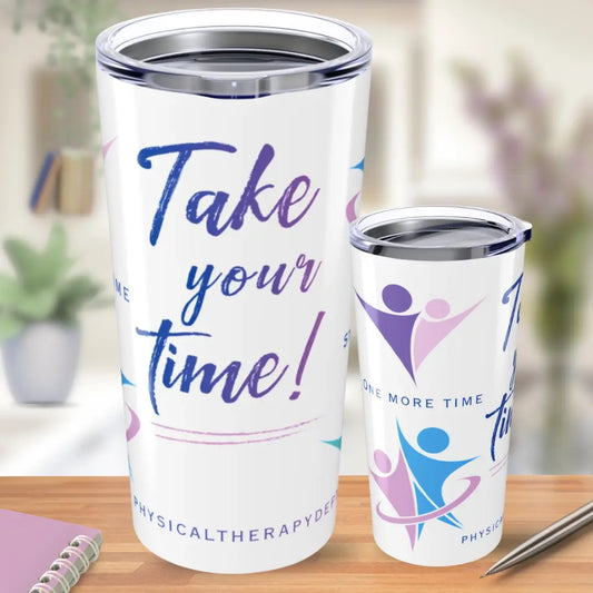 Two tumblers with "Take Your Time" logo on a wooden surface.