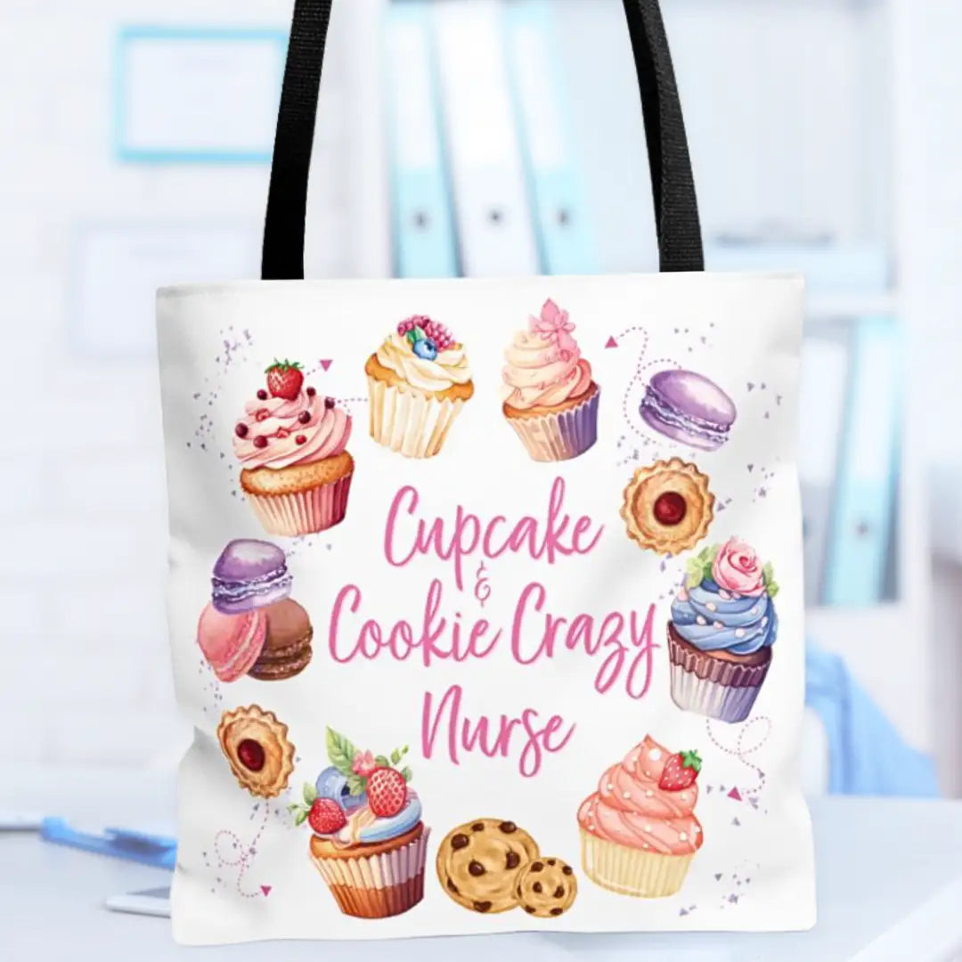 Tote bag with cupcake and cookie design and text 'Cupcake & Cookie Crazy Nurse' on a blurred background.