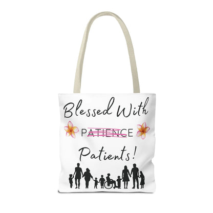 Tote bag with 'Blessed With Patients Not Patience!' text and people illustrations on a white background