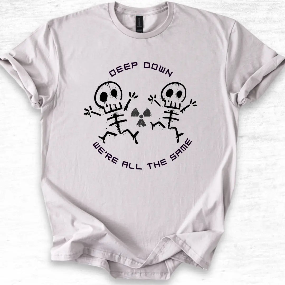 Ice-Gray t-shirt with skeleton design and text 'Deep Down We're All The Same' on a white background