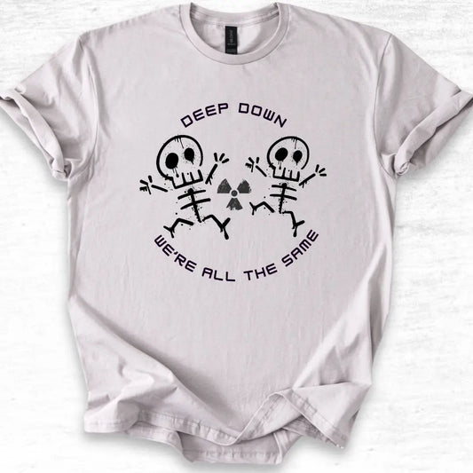 Ice-Gray t-shirt with skeleton design and text 'Deep Down We're All The Same' on a white background