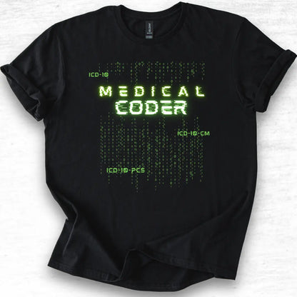 Custom Graphic Medical Coder T-Shirt Black with green graphics
