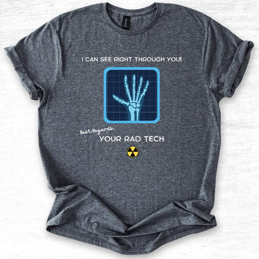 Heather gray t-shirt with x-ray design and 'I Can See Right Through You' text on a light gray background
