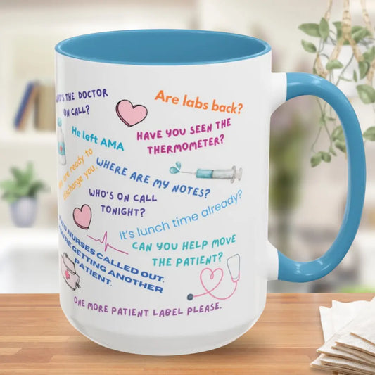 Mug with humorous medical-themed text and graphics on a wooden surface.