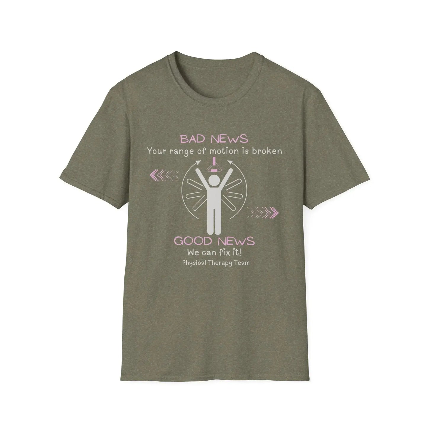 Broken Physical Therapy T- Shirt Heather Military Green
