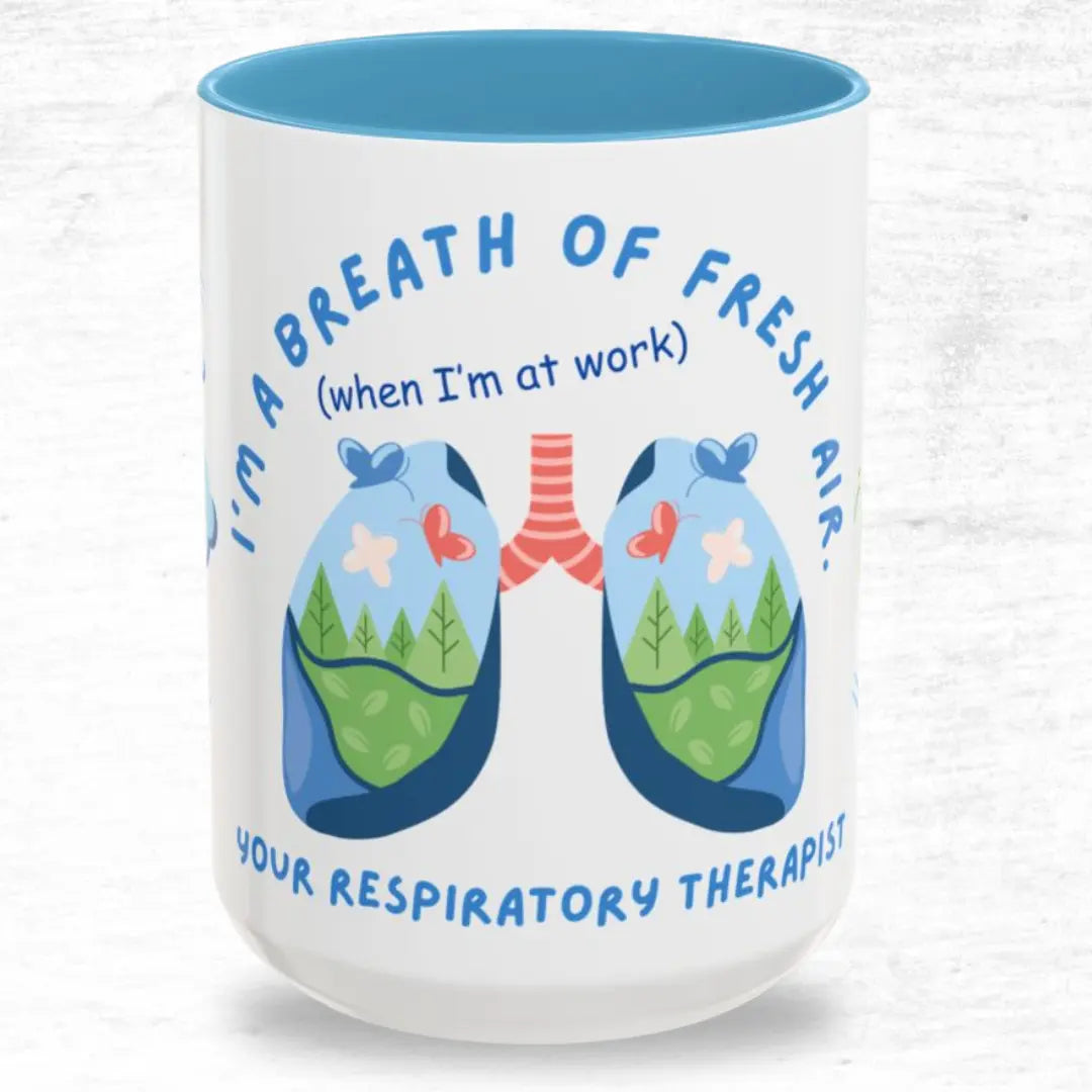Mug with respiratory therapist design and 'I'm A Breath Of Fresh Air When I''m At Work' text on a white background
