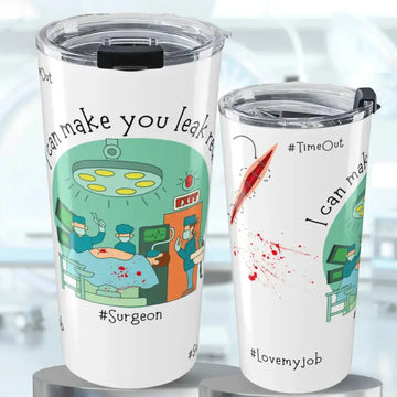 Tumblers with medical humorous designs and ' I can make you leak red' text on a reflective surface.