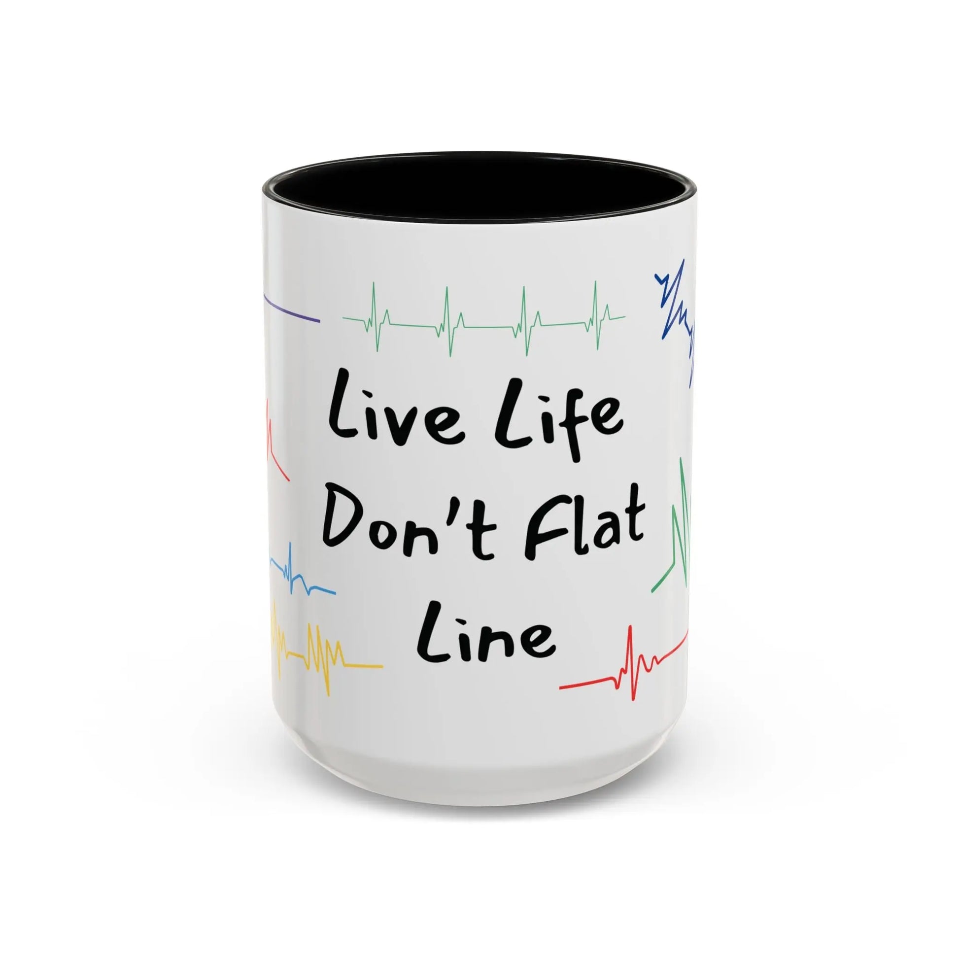 White mug with black interior, 'Live Life Don't Flat Line' text, and colorful heartbeat lines on a white background
