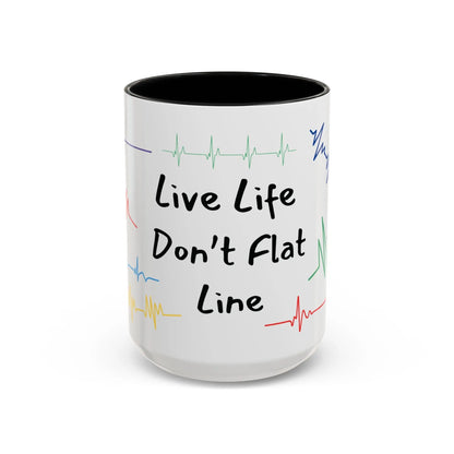 White mug with black interior, 'Live Life Don't Flat Line' text, and colorful heartbeat lines on a white background