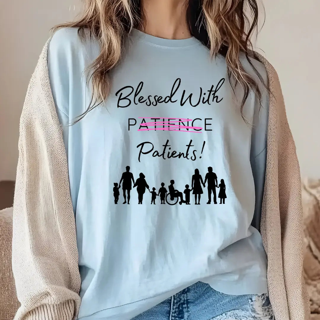 Light blue t-shirt with 'Blessed With Patients Not Patience' text and human icons worn by a woman.