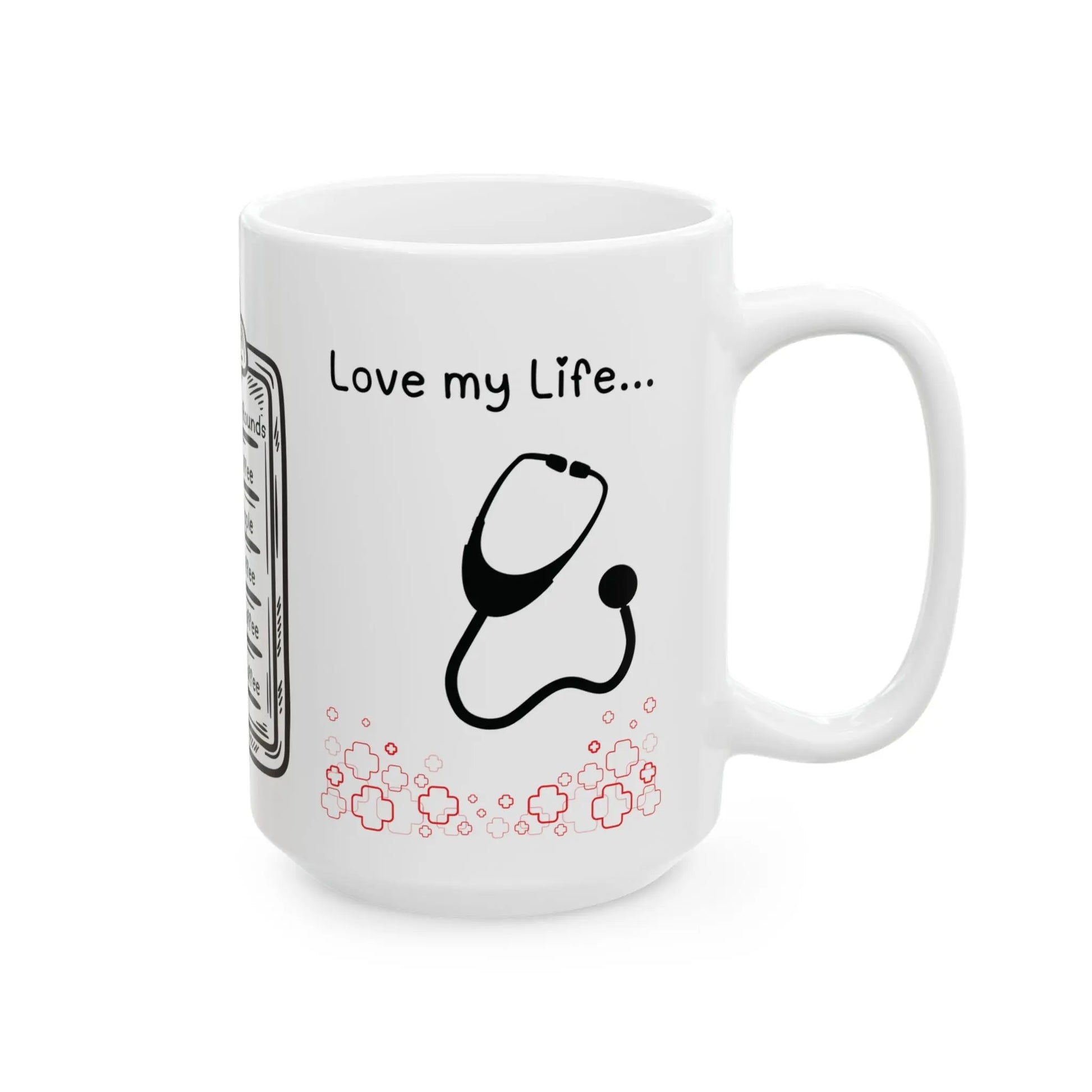 White mug with a stethoscope design and text 'Love my life...' on a white background