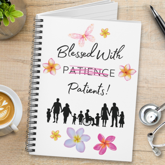 Blessed With Patients Not Patience - Spiral Notebook