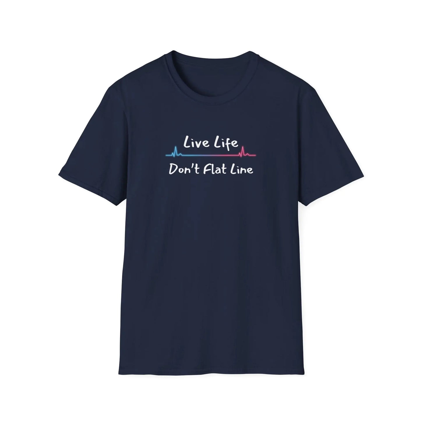 Navy blue t-shirt with 'Live Life Don't Flat Line' text and heartbeat logo on a white background