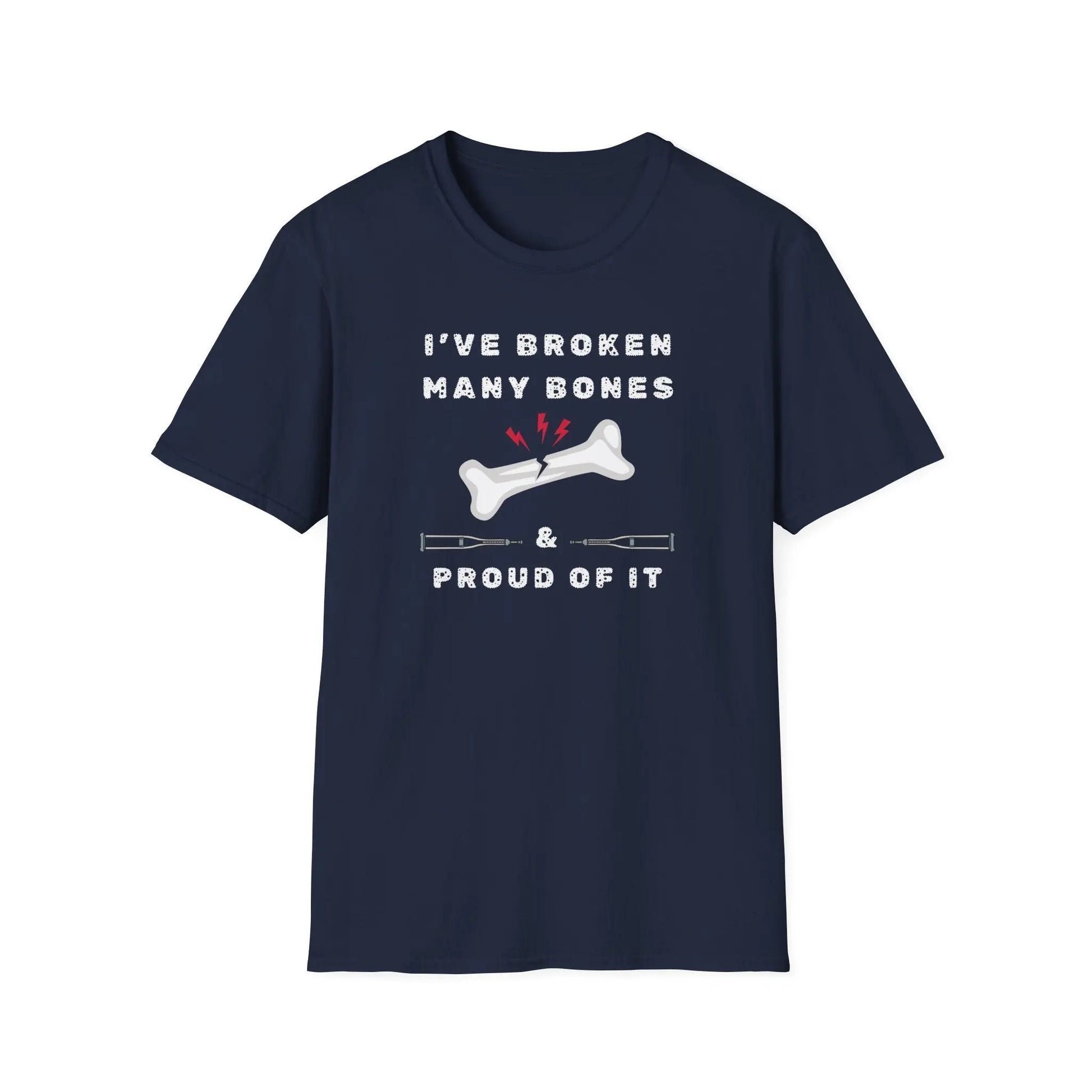 I've Broken many Bones Proud of It T-Shirt Navy