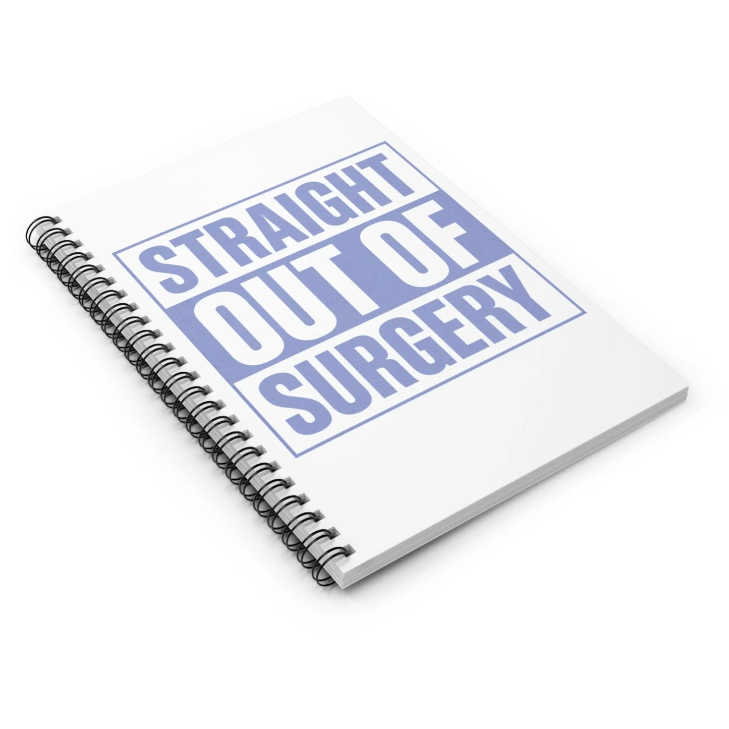Notebook with 'Straight Out of Surgery' text on a white background