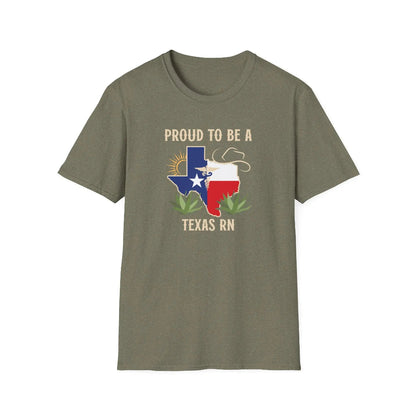 Proud to be a Texas RN T-Shirt  Heather Military Green