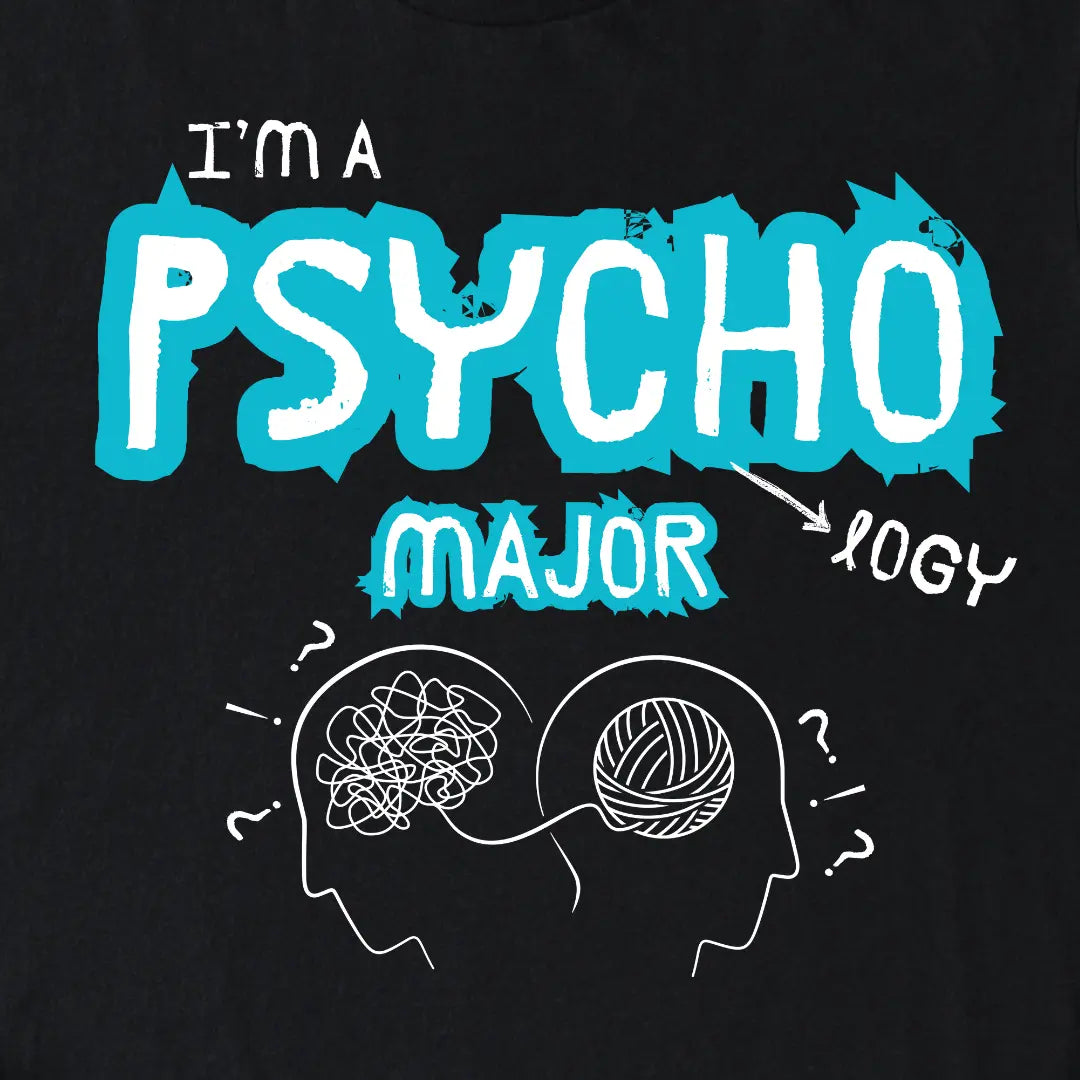 'I'm a Psychology major' design with black bachground