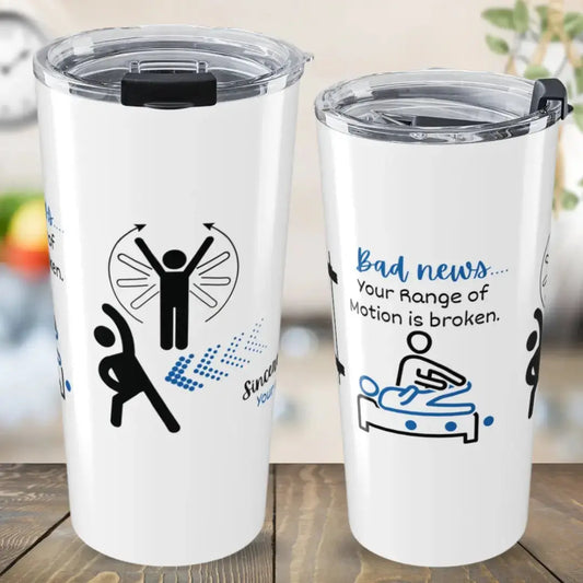 Two white tumblers with black and blue text 'Bad News Your Range Of Motion is Broken' designs on a wooden surface.
