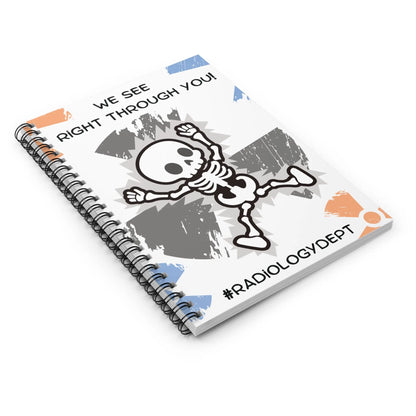 We See Right through You Notebook One Size radiology Department