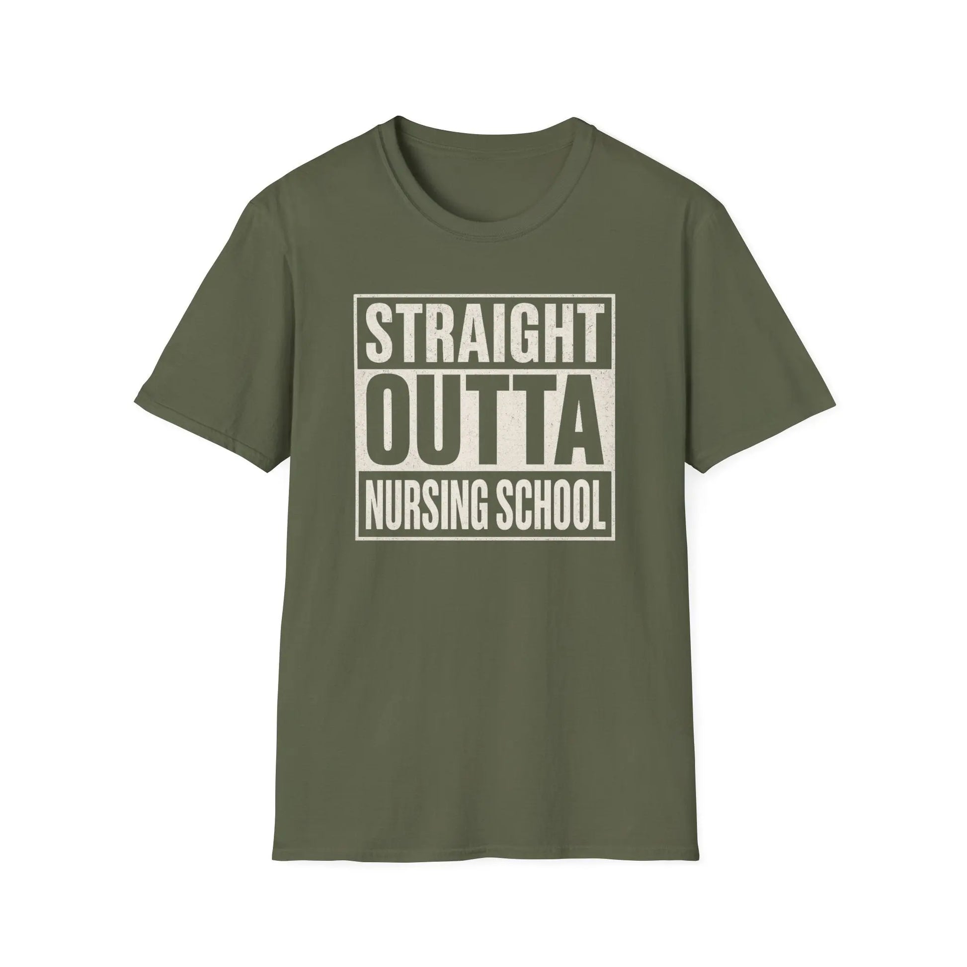 Straight Outta Nursing School T-Shirt Military Green