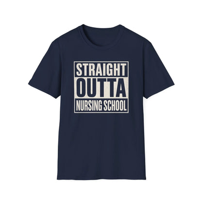 Straight Outta Nursing School T-Shirt