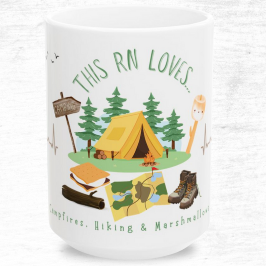 This RN Loves Camping, Hiking And Marshmallows Mug 11oz/15oz