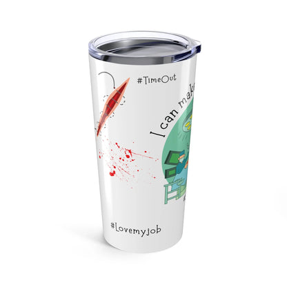 Tumbler with artistic medical logos and text 'Love My Job and #Time-Out'  on a white background