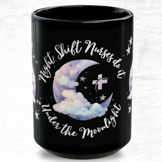 Black mug with moon logo and 'Night Shift Nurses Do It Under The Moonlight' text on a light gray background