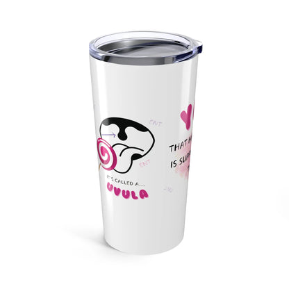 White tumbler with an open mouth design and text 'It's called a uvula' on a white background