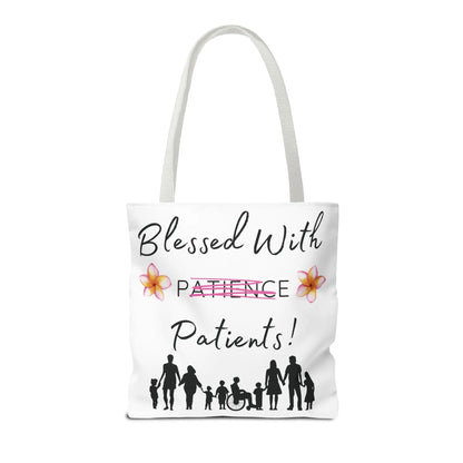 Tote bag with 'Blessed With Patients Not Patience!' text and people illustrations on a white background